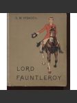 Lord Fauntleroy. Další příhody a dobrodružství malého lorda - náhled