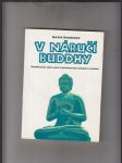V náručí Buddhy (Buddhismus jako cesta k překonání utrpení a bolesti) - náhled