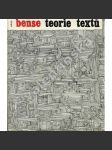 Teorie textů [Bense, překlad Grogerová a Hiršal] - náhled