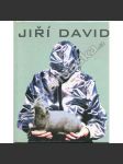 Jiří David (monografie, vyd. Kant, 2001) TVRDOHLAVÍ - náhled
