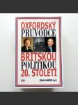 Oxfordský průvodce britskou politikou 20. století  - náhled