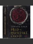 Předhusitské Čechy 1310-1419 (Český stát pod vládou Lucemburků, Lucemburkové, Karel IV., české dějiny - středověk) - náhled