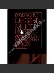 Design multi : všední den desingu ---- (obsahem je design skla a sklo) - náhled