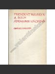 President Masaryk a duch Abrahama Lincolna - náhled