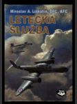 Letecká služba - vzpomínky na méně známý život československých letců u královského letectva - náhled