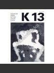Revue K 13, prosinec 1983 [Stefan Galvanek; Petr Hrbek; Jaroslav Seifert; Bohuslav Reynek; Otokar Slavík] - náhled