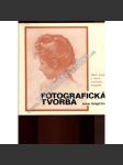 Fotografická tvorba. Náčrt estetiky a teórie umeleckej fotografie (fotografie, teorie, mj. Steichen, Weston, Bischof, Cartier Bresson, Reichmann, Josef Sudek, Wiškovský) - náhled