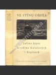 Ve stínu Orfea - dopisy Julia Zeyera - Julius Zeyer a rodina Kalašových ve vzájemých dopisech - náhled