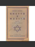 Ghetto v mešitě (edice: Knihy dobrých autorů, sv. 181) [román; podpis Kamilla Neumannová] - náhled