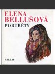 Elena Bellušová – Portréty - náhled