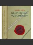 Klukovské vzpomínky (edice: Vikova malá knihovna) [biografie, podpis a věnování Karel Vika] - náhled