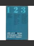Bude literární věda exaktní vědou? [Z obsahu: teorie překladu, divadelní prostor a čas, o překládání Máchova Máje, sémantika verše a matematické aspekty aj.] - náhled