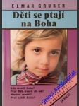 Děti se ptají na boha - gruber elmar r. - náhled