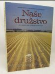 Naše družstvo: JZD "Obránců míru" se sídlem v Dolním Újezdě - náhled