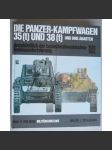 Die Panzer-Kampfwagen 35 (t) und 38 (t) und ihre Abarten einschließlich der tschechoslowakischen Heeresmotorisierung 1920-1945 - náhled