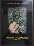 Výzkumy - Ausgrabungen 1999-2004 - náhled