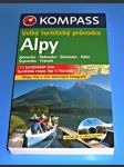 Kompass : Velký turistický průvodce - Alpy (Německo, Rakousko, Slovinsko, Itálie, Švýcarsko, Francie) + CD - náhled