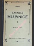 Latinská mluvnice pro školy střední i-ii ( nauka o slově / skladba ) - hrbek františek - náhled