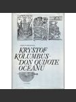 Kryštof Kolumbus. Don Quijote oceánu (biografie, mořeplavectví, historický román) - náhled