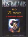 Nostradamus pro 21.století o napadení Evropy - náhled