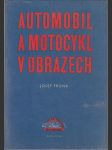 Automobil a motocykl v obrazech / I. - náhled