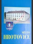 Město hrotovice - kolektiv autorů - náhled