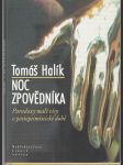 Noc zpovědníka (podpis) - Paradoxy malé víry v postoptimistické době - náhled