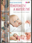 Nová česká kniha Těhotenství a mateřství - náhled