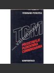 TGM představuje plukovníka CunninghamaTGM představuje plukovníka Cunninghama [Ferdinand Peroutka - eseje o české literatuře a kultuře; exil Curych 1977, nakl. Konfrontace] - náhled