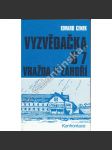 Vyzvědačka B7 (exilové vydání!) - náhled