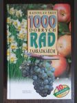 1000 dobrých rad zahrádkářům - náhled