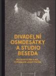 Divadelní osmdesátky a studio beseda - náhled