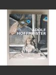 Adolf Hoffmeister (monografie - Gallery 2004) ČJ - poslední kus (HOL) - náhled