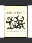 Achille Perilli: Práce na papíru a knihy 1946-1992 - náhled