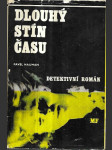 Dlouhý stín času - Detektivní román - náhled