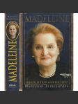 Madeleine. Nejlepší ze všech možných světů (Madeleine Albright Albrightová; politika, diplomacie, USA, exil, ministryně zahraničí Spojených států) - náhled