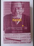 Václav Havel - duchovní portrét v rámu české kultury 20. století - náhled
