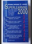 Superlearning 2000 - tvořivé učení 21. století - náhled