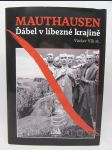 Mauthausen: Ďábel v líbezné krajině - náhled