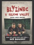 Blázinec v Silicon Valley (Chaos Monkeys: Obscene Fortune and Random Failure in Silicon Valley) - náhled