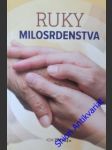 Ruky milosrdenstva - náhled