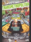 Transmetropolitan 06: Někdy příště (Transmetropolitan: Gouge Away) - náhled