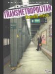 Transmetropolitan 05: Osamělé město (Transmetropolitan: Lonely City) - náhled