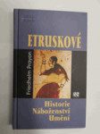 Etruskové - dějiny, náboženství, umění - náhled