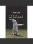 Archeus (kniha a CD) Fragment radostné vědy o trpaslících a příbuzné eseje - náhled