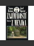 77 zajímavostí z Mexika (Mexiko, historie, kultura, příroda, architektura) - náhled