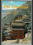 Pět Tibeťanů - staré tajemství himálajských údolí působí zázraky - náhled