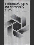 Fotografujeme na černobílý film - náhled