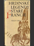 Hrdinské legendy staré Francie - náhled