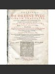 Praxis, Seu De Ordine Iudiciorum Tractatus [1612; právo; komentáře; 16.-17. století; staré tisky; vazba; pergamen] - náhled